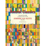 American Suite (Opus 98b) - Antonin Dvorak / Arr. Johan de Meij