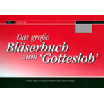 Das große Bläserbuch zum "Gotteslob" 1. Stimme in Bb (Trompete) - Bernhard Ader