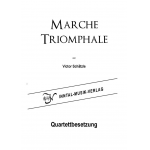 Marche Triomphale, Quartettbesetzung -Victor Schätzle
