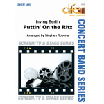Puttin on the Ritz -Irving Berlin / Arr.Stephen Roberts