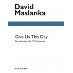 Give us this Day -David Maslanka