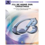 I'll Be Home for Christmas(concert band) -Kent / Arr.James Swearingen