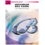 Ukranian Bell Carol (concert band) - Robert W. Smith
