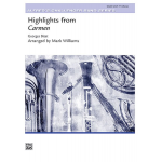 Carmen, Highlights from (concert band) -Georges Bizet / Arr.Mark Williams