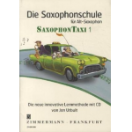 Die Saxophonschule Saxophontaxi 1 (+Online Audio) -Jan Utbult