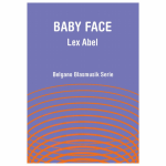 Baby Face (Calliope) - Lex Abel