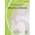 Strauss and Strauss -Richard Strauss / Arr.Michael Pratt
