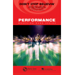Marching Band: Don't Stop Believin' - Neal Schon and Jonathan Cain Steve Perry [Journey] / Arr. Jay Bocook