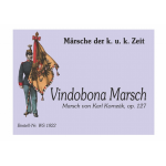 Vindobona - Marsch Opus 127 -Karl Komzák (Sohn) / Arr.Walter Schwanzer