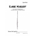 Bläserklassenschule "Klasse musiziert" - Querflöte - Markus Kiefer