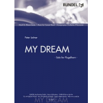 My Dream - Solo for Flugelhorn and Wind Band - Peter Leitner