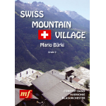 Swiss Mountain Village -Mario Bürki