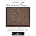 Whatsoever Things -Mark Camphouse