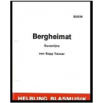 Bergheimat (Ouvertüre) - Sepp Tanzer