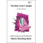 Marching Band: The Kids Aren't Alright -Dexter Holland / Arr.Dave Henning