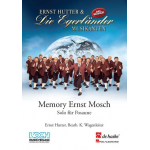 Memory Ernst Mosch - Ernst Hutter / Arr. Klaus Wagenleiter