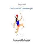 Die Tochter des Tambourmajors (Ouvertüre ) - Jacques Offenbach / Arr. Thomas Krause