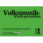 Volksmusik frisch gewaschen - Band 1 -Diverse / Arr.Bernhard Holl