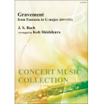 Gravement from Fantasia in G major (BWV 572) -Johann Sebastian Bach / Arr.Koh Shishikura