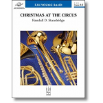 Christmas at the Circus - Diverse / Arr. Randall D. Standridge