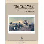 Trail West, The (concert band) - Gene Milford
