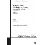 Simple Gifts/Pachelbel's Canon (SATB) -Johann Pachelbel