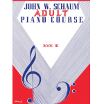 Adult Piano Course vol.3 - John Wesley Schaum