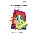 A Christmas Prelude - Dallas C. Burke