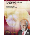 Christmas Music from Bach (concert band) -Johann Sebastian Bach / Arr.Frank Erickson