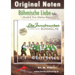 Böhmische Liebe (Originalnoten der Innsbrucker Böhmische) -Mathias Rauch