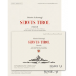 Servus Tirol - Marsch -Martin Scharnagl