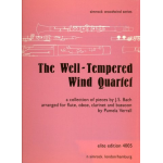 The well-tempered Wind Quartet : - Johann Sebastian Bach