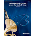 Fanfare/Processional/English Carol - Traditional / Arr. Robert W. Smith