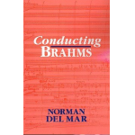 Conducting Brahms (en) - Norman Del Mar