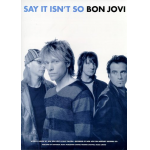 SAY IT ISN'T SO : BON JOVI -Jon Bon Jovi
