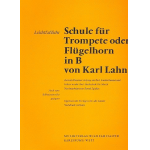 Leichtfassliche Schule für Trompete oder Flügelhorn in B - Karl Lahn / Arr. Bernd Egidius