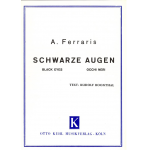 Schwarze Augen - Einzelausgabe für Klavier und Gesang (PVG) -A. Ferraris