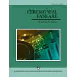 Ceremonial Fanfare (concert band) -Darren W. Jenkins