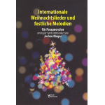 Internationale Weihnachtslieder und festliche Melodien :