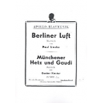 Berliner Luft (Marsch) / Münchener Hetz und Gaudi (Marsch) -Paul Lincke