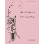 41 Duette für 2 Trompeten - Wilhelm Wurm