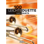 100 Leichte Duette für 2 Posaunen - Franz Kanefzky