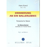 Erinnerung an ein Ballerlebnis - Hans Bund / Arr. Thorsten Reinau