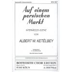 Auf einem persischen Markt - Intermezzo-Szene - Albert W. Ketelbey / Arr. Ernst Schmidt-Köthen