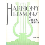 Harmony Lessons vol.1 - John Wesley Schaum