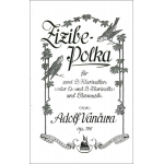 Zizibe-Polka, Op.196 (f. 2 B-Klarinetten oder Es- u. B-Klarinette) -Adolf Vancura