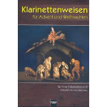 Klarinettenweisen für Advent und Weihnachten -Traditional / Arr.Hans Gappmaier