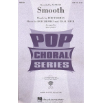 Smooth : for mixed chorus (SATB) - Rob Thomas
