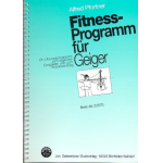 Fitness-Programm für Geiger - Alfred Pfortner