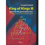 King of Kings Band 3 : 12 Spirituals für gem. Chor a cappella - Traugott Fünfgeld